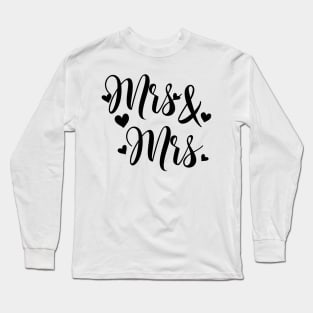 Mrs & Mrs Long Sleeve T-Shirt